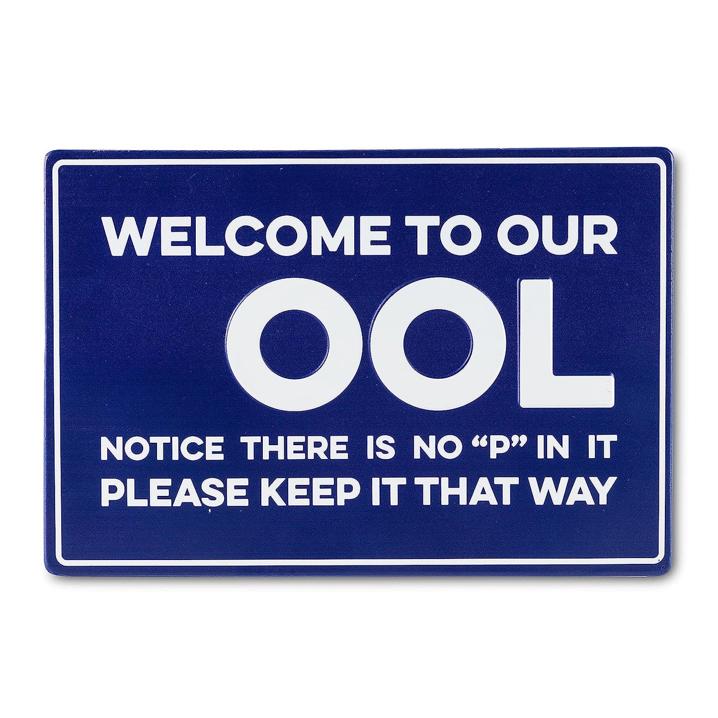 Welcome To Our Pool Sign