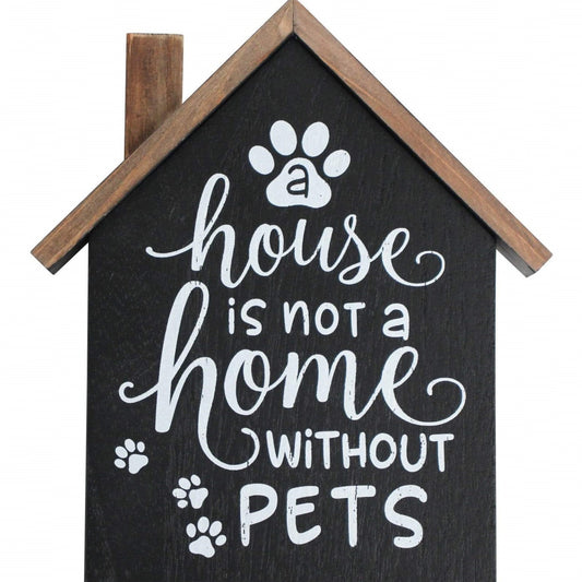 "A House Is Not A Home" Sign